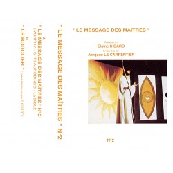 Le message des Maîtres N°2 CD ou K7